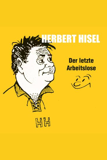 Der letzte Arbeitslose (ungekürzt) - cover