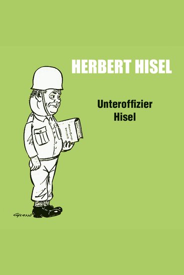 Unteroffizier Hisel (ungekürzt) - cover