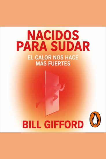 Nacidos para sudar - El calor nos hace más fuertes - cover