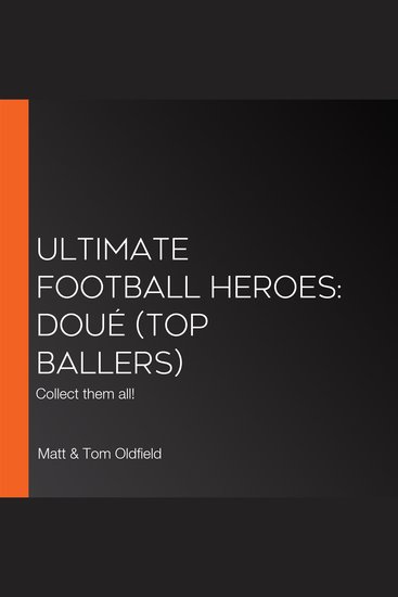 Ultimate Football Heroes: Doué (Top Ballers) - Collect them all! - cover