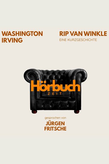 Rip van Winkle Eine Kurzgeschichte - Hörbuchzeit: Klassiker der Weltliteratur - cover