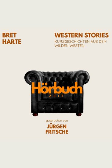 Western Stories Kurzgeschichten aus dem Wilden Westen - Hörbuchzeit: Klassiker der Weltliteratur - cover