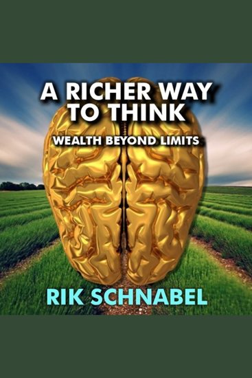 A Richer Way To Think - Wealth Beyond Limits - Improve your money mindset - cover