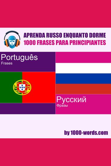 Aprenda russo enquanto dorme – 1000 frases para principiantes - frases para principiantes - cover