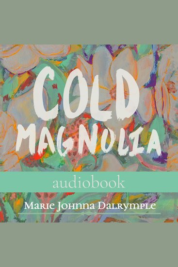 Cold Magnolia - cover