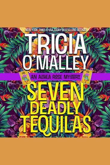Seven Deadly Tequilas - An Althea Rose Cozy Paranormal Mystery - cover