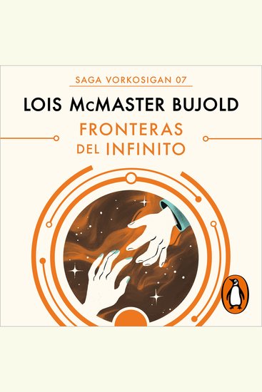 Fronteras del infinito (Las aventuras de Miles Vorkosigan 7) - cover