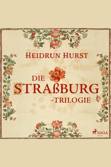 Die Straßburg-Trilogie - Der Teufel von Straßburg Die Pestheilerin von Straßburg Das Weib des Henkers - cover