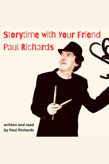 Storytime with Your Friend Paul Richards - cover