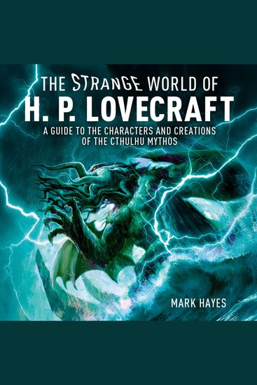 The Strange World of H P Lovecraft - A Guide to the Characters and Creations of the Cthulhu Mythos - cover