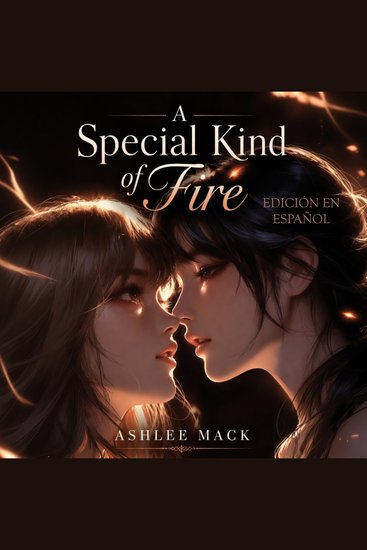 A Special Kind of Fire EDICIÓN EN ESPAÑOL - cover