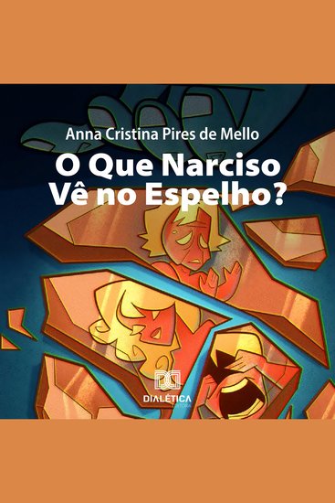 O Que Narciso Vê no Espelho? - cover