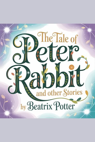 The Tale of Peter Rabbit and Other Stories - cover