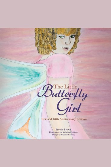 The Little Butterfly Girl - Revised Tenth Anniversary Edition - cover