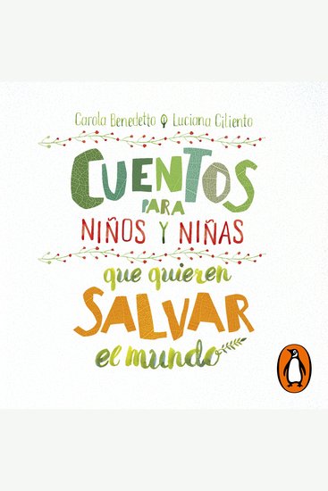 Cuentos para niños y niñas que quieren salvar el mundo - cover