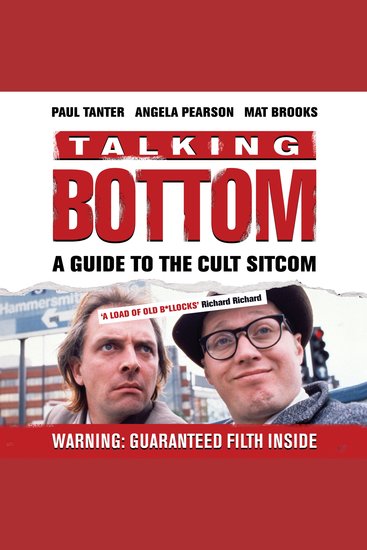 Talking Bottom - A Guide to the Cult Sitcom (Unabridged) - cover