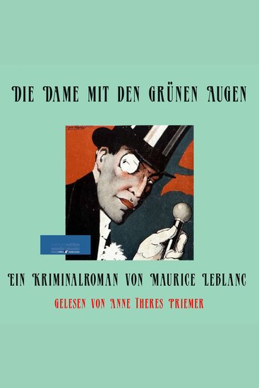 Die Dame mit den grünen Augen - Kriminalroman von Maurice Leblanc - cover