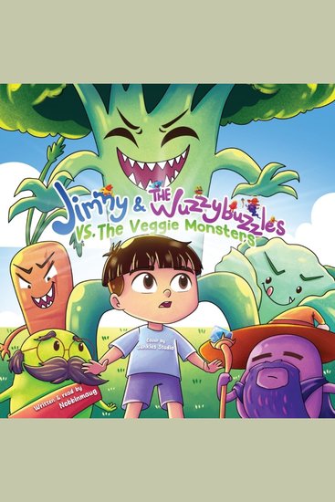 Jimmy & The Wuzzybuzzles Vs The Veggie Monsters - cover