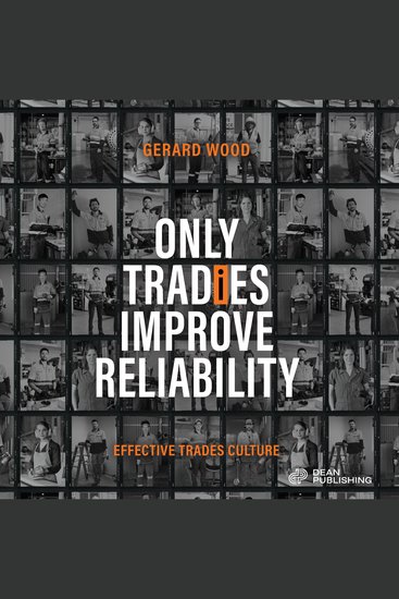 Only Tradies Improve Reliability - Effective Trades Culture - cover