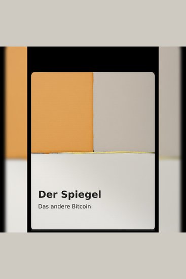 Der Spiegel - Das andere Bitcoin - cover