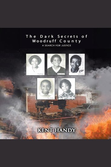 The Dark Secrets of Woodruff County - A Search for Justice - cover