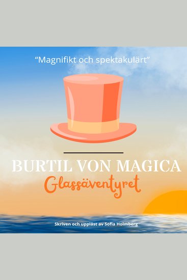 Burtil Von Magica - Glassäventyret - cover