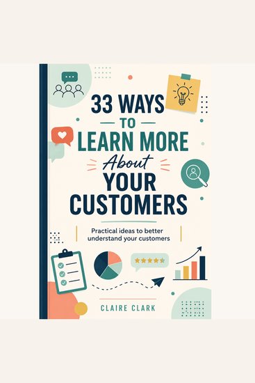 33 ways to learn more about your customers - cover