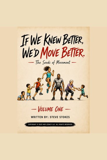 If We Knew Better We'd Move Better - The Seeds of Movement: Vol 1 - cover