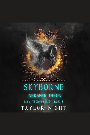 Skyborne: Arkaner Thron (Die Skyborne-Serie – Band 5) - Erzählerstimme digital synthetisiert - cover