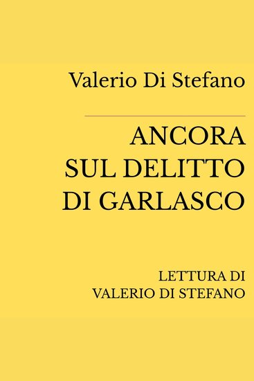 Ancora sul delitto di Garlasco - cover