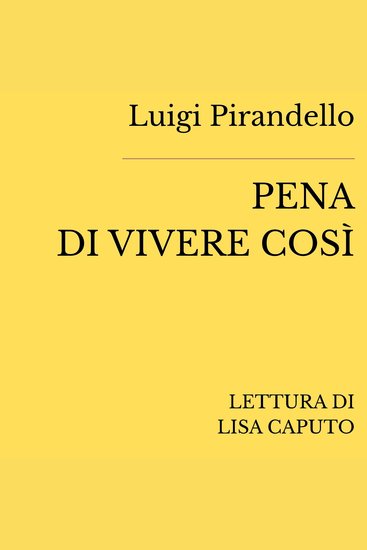 Pena di vivere così - cover