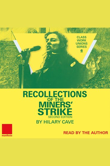 Recollections of the Miners' Strike - Second Edition - cover