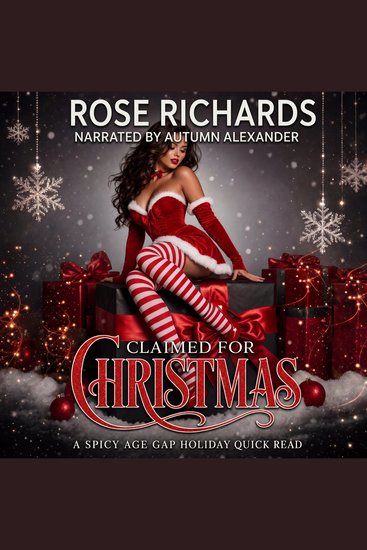 Claimed for Christmas - A Spicy Age Gap Holiday Quick Read - cover