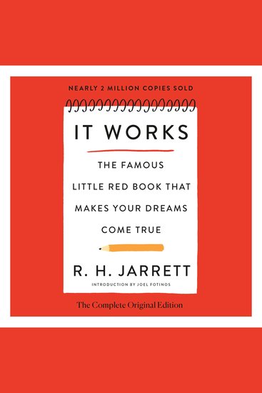 It Works: The Complete Original Edition - The Famous Little Red Book That Makes Your Dreams Come True - cover