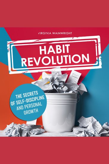 Habit Revolution - The Secrets of Self-Discipline and Personal Growth - cover