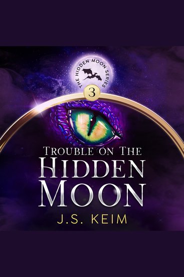 Trouble on the Hidden Moon (An unexpected Adventure in Outer Space) - cover