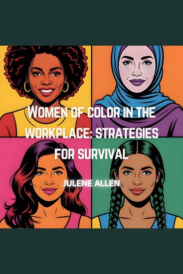 Women of Color in the Workplace: Strategies for Survival - cover
