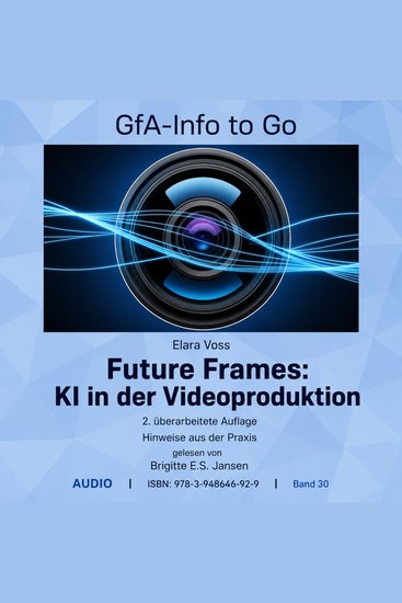 Future Frames: - KI in der Videoproduktion - cover