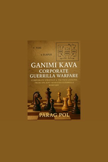 Ganimi Kava - - Corporate Guerrilla Warfare - Corporate Strategy & Tactics Lessons From Ancient Maratha Guerrilla Warfare - cover