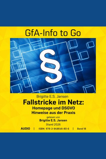 Fallstricke im Netz: Homepage und DSGVO - Hinweise aus der Praxis - cover