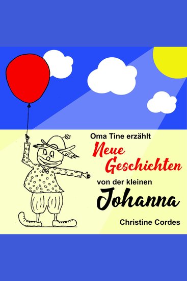 Oma Tine erzählt von der kleinen Johanna - cover