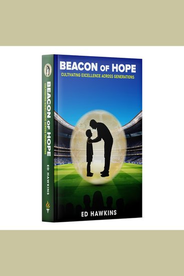 Beacon of Hope - Cultivating Excellence Across Generations - cover