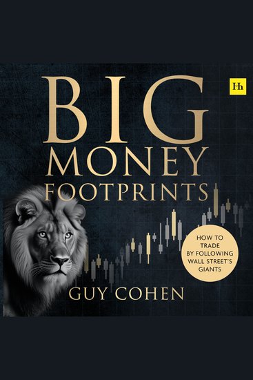 Big Money Footprints - How To Trade By Following Wall Street's Giants - cover