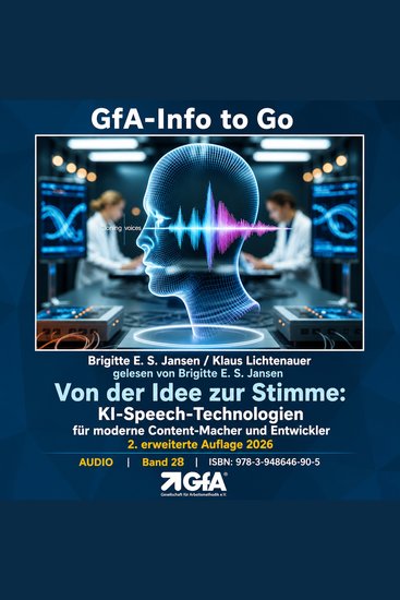 Von der Idee zur Stimme: - KI-Speech-Technologien für moderne Content-Macher und Entwickler - cover