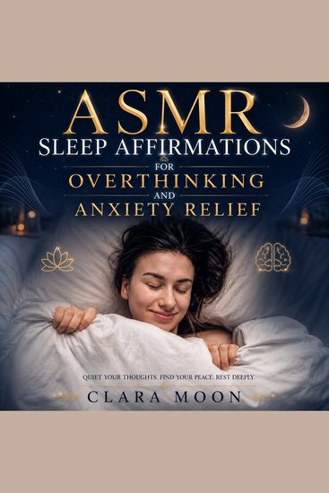 ASMR Sleep Affirmations for Overthinking and Anxiety Relief - cover