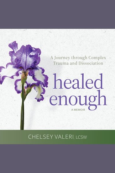 Healed Enough - A Journey through Complex Trauma and Dissociation - cover
