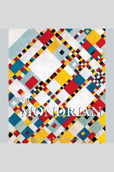 Piet Mondrian - L'art de l'abstraction pure - cover