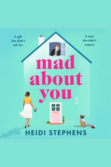 Mad About You - A BRAND NEW feel-good romance full of new beginnings and second chances from Heidi Stephens for 2026 - cover