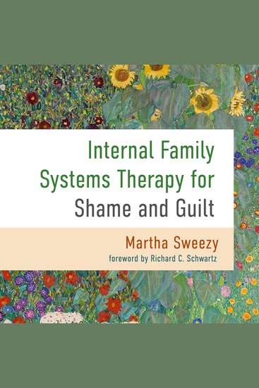 Internal Family Systems Therapy for Shame and Guilt - cover