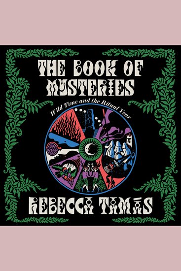 The Book of Mysteries - Wild Time and the Ritual Year - cover